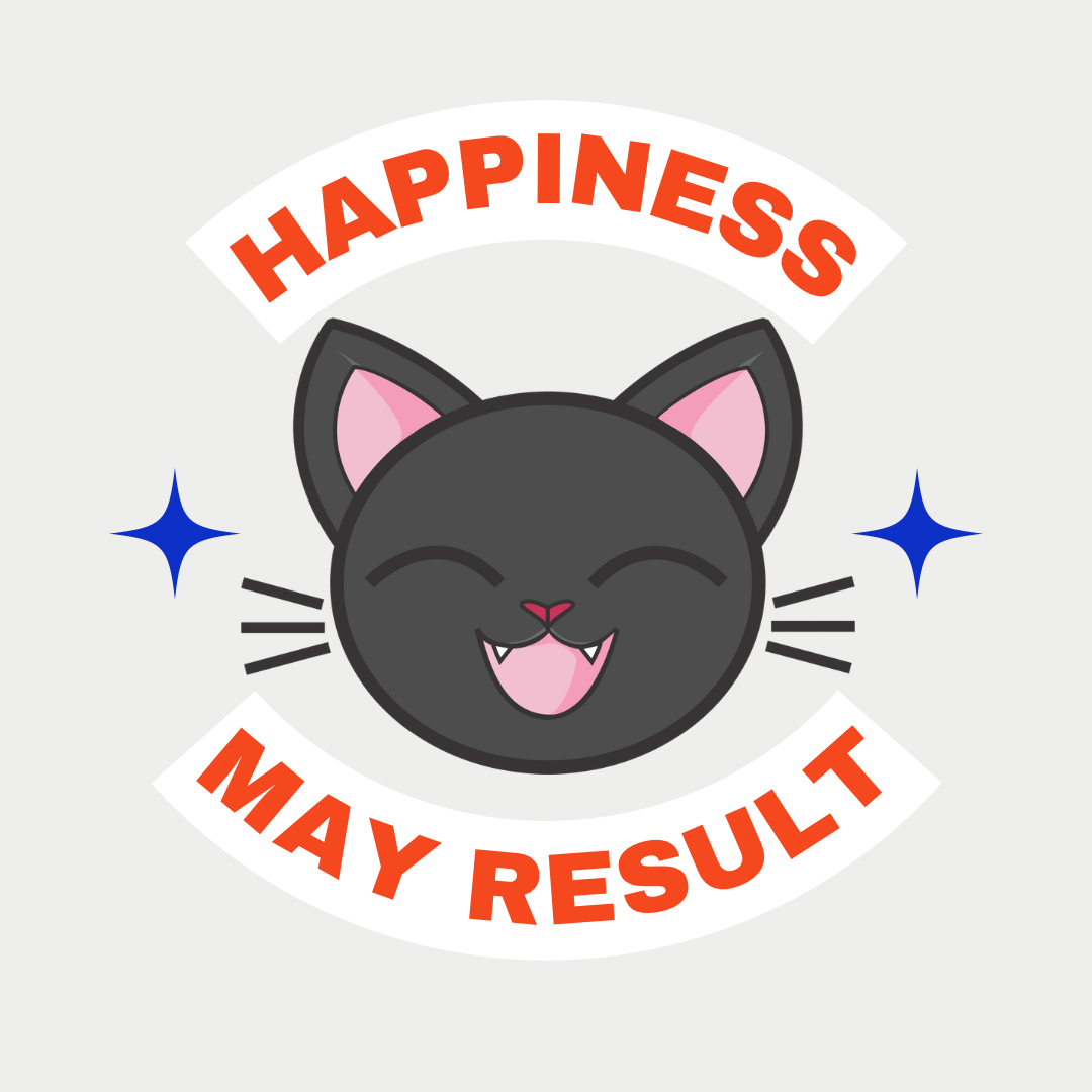 Happiness May Result